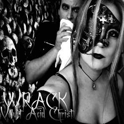 Velvet Acid Christ : Wrack